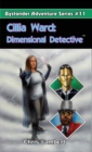 Cillia Ward : Dimensional Detective - Book