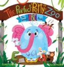 The Perfect Potty Zoo : The Funniest ABC Book - Book