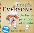 A Dog for Everyone / Un perro para todo el mundo - Book