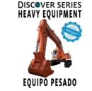 Heavy Equipment / Equipo Pesado - Book