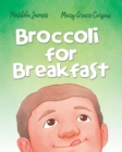 Broccoli for Breakfast - Book