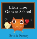 Little Hoo Goes to School - Book