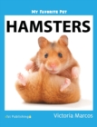 My Favorite Pet : Hamsters - Book