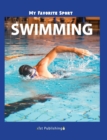 My Favorite Sport : Swimming - Book