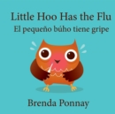 Little Hoo has the Flu / El pequeno buho tiene gripe - Book