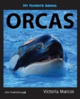 My Favorite Animal : Orcas - Book