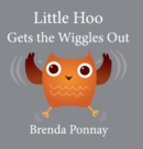 Little Hoo Gets the Wiggles Out - Book