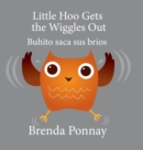 Little Hoo Gets the Wiggles Out / Buhito saca sus brios - Book