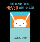 The Bunny who Never went to Sleep - Book