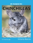 My Favorite Pet : Chinchillas - Book