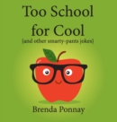 Too School for Cool - Book