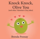 Knock Knock, Olive You! - Book