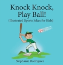 Knock, Knock, Play Ball! - Book