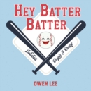 Hey, Batter Batter! - Book