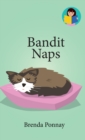 Bandit Naps - Book