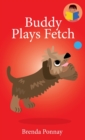 Buddy Plays Fetch - Book