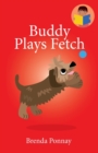 Buddy Plays Fetch - Book