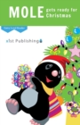 Mole Gets Ready for Christmas - Book