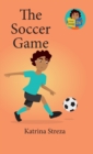 The Soccer Game - Book