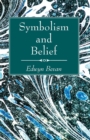 Symbolism and Belief - Book