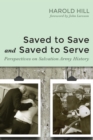 Saved to Save and Saved to Serve - Book