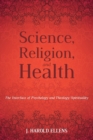 Science, Religion, and Health - Book