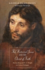The Historical Jesus and the Christ of Faith - Book