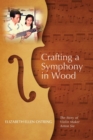 Crafting a Symphony in Wood - Book