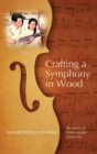 Crafting a Symphony in Wood - Book