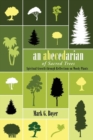 An Abecedarian of Sacred Trees - Book