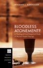 Bloodless Atonement? - Book