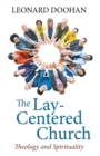 The Lay-Centered Church - Book