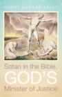 Satan in the Bible, God's Minister of Justice - Book