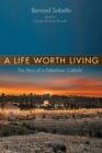 A Life Worth Living - Book