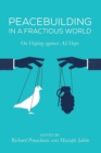 Peacebuilding in a Fractious World - Book