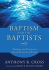 Baptism and the Baptists - Book