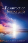 The Resurrection of Immortality - Book