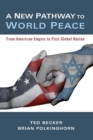A New Pathway to World Peace - Book