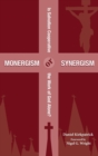 Monergism or Synergism - Book