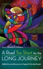 A Road Too Short for the Long Journey - Book