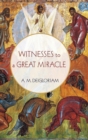 Witnesses to a Great Miracle - Book