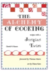 The Alchemy of Cooking - Book