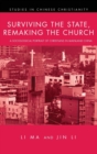Surviving the State, Remaking the Church - Book
