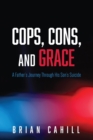 Cops, Cons, and Grace - Book