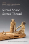 Sacred Space, Sacred Thread - Book