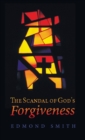 The Scandal of God's Forgiveness - Book
