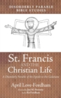St. Francis and the Christian Life - Book