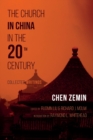 The Church in China in the 20th Century - Book