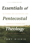 Essentials of Pentecostal Theology - Book