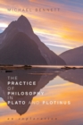 The Practice of Philosophy in Plato and Plotinus - Book